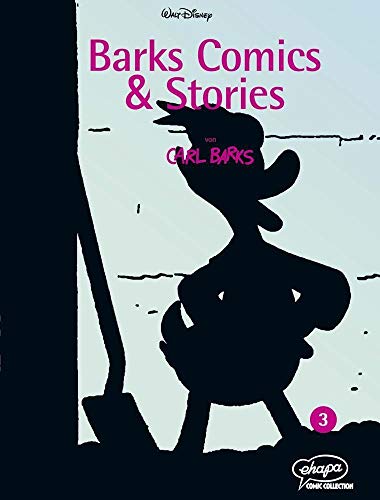 Barks Comics & Stories 03 (Disney Barks Comics & Stories, Band 3) von Egmont Comic Collection